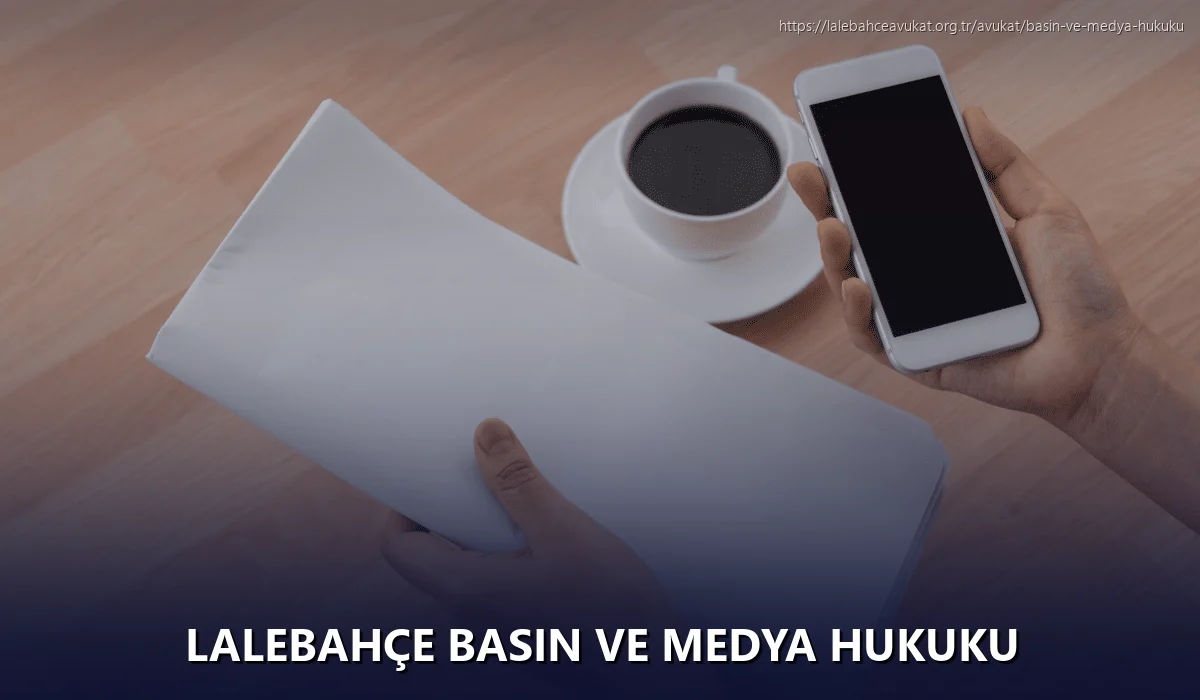 Lalebahçe Basın ve Medya Hukuku