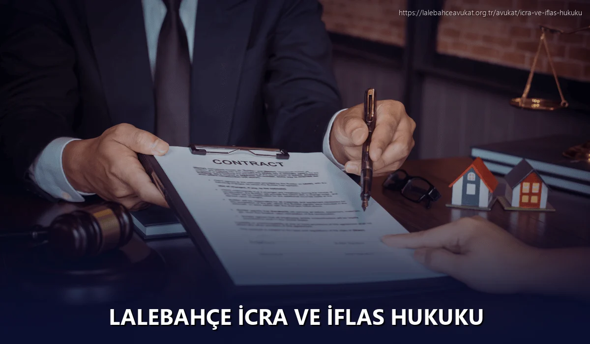 Lalebahçe İcra ve İflas Hukuku