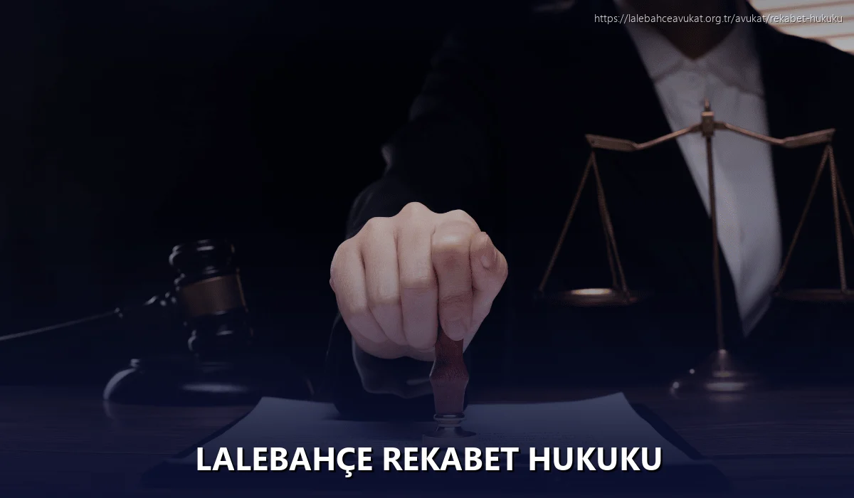 Lalebahçe Rekabet Hukuku