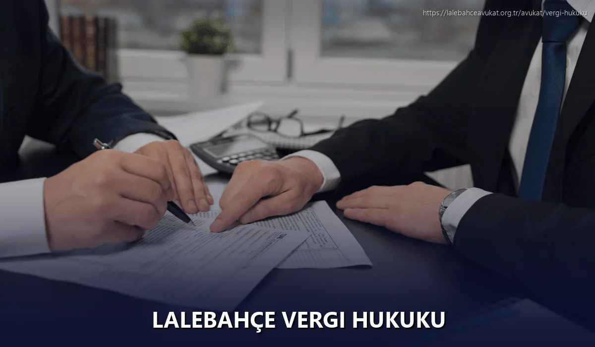 Lalebahçe Vergi Hukuku
